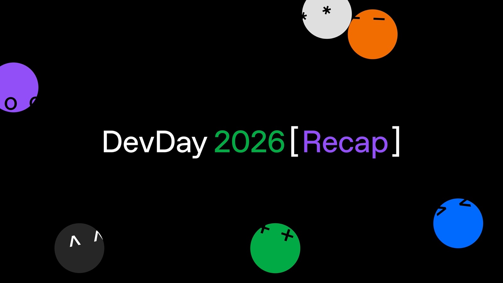 OpenAI 官方《DevDay 2026 回顾》主视觉（来源：OpenAI 新闻中心）